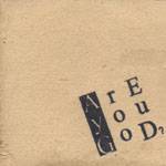 Are You God : Demo 2001